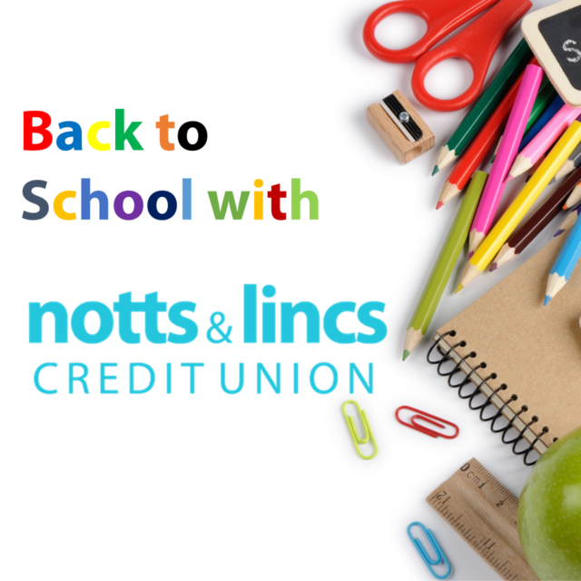 Back to School with Notts and Lincs Credit Union